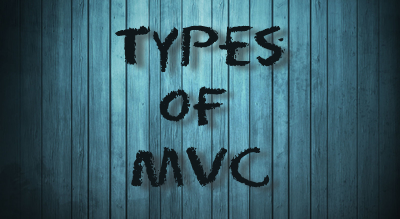 Types of MVC Architecture